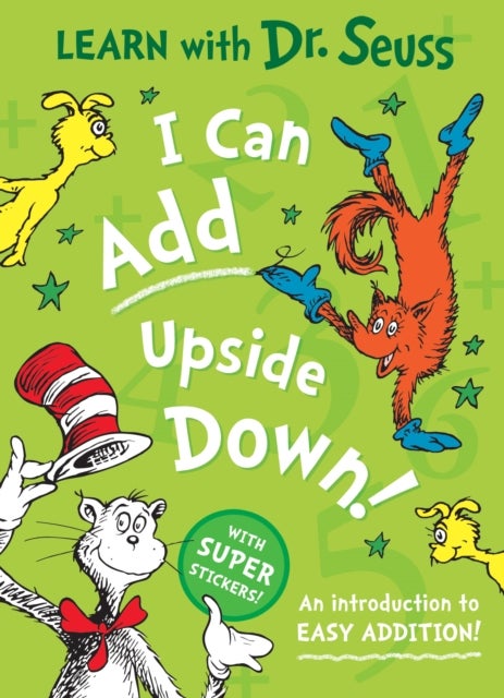 I Can Add Upside Down - An Introduction to Easy Addition!