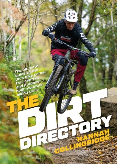 The Dirt Directory - The ultimate guide to the UK’s bike parks, trail centres and purpose-built mountain biking trails