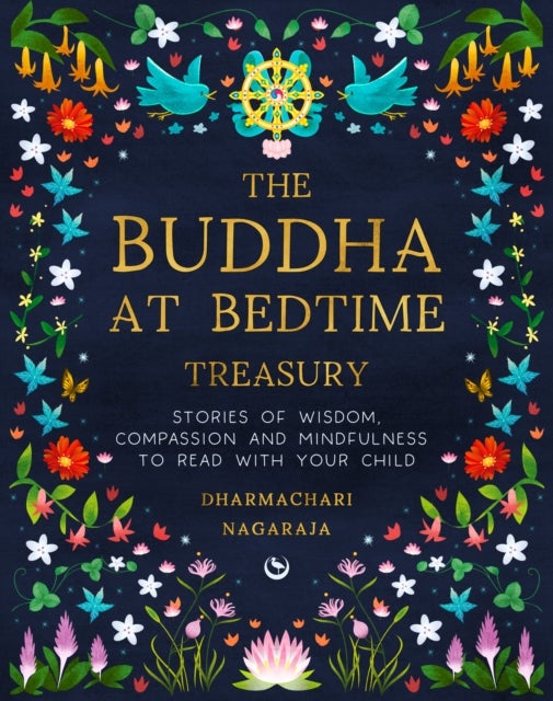 The Buddha at Bedtime Treasury - Stories of Wisdom, Compassion and Mindfulness to Read with Your Child