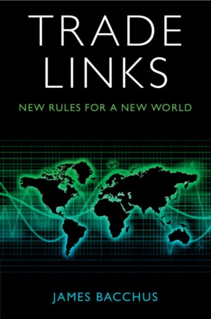 Trade Links - New Rules for a New World