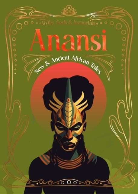 Anansi - New & Ancient African Tales