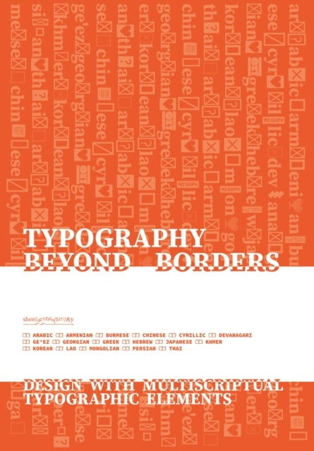 Typography Beyond Borders - Design with multiscriptual typographic Elements