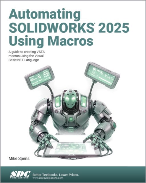 Automating SOLIDWORKS 2025 Using Macros