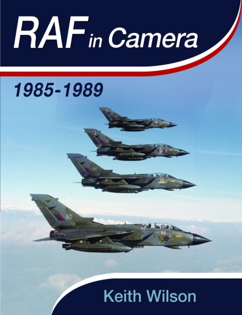 RAF in Camera: 1985-1989 - 1985-1989