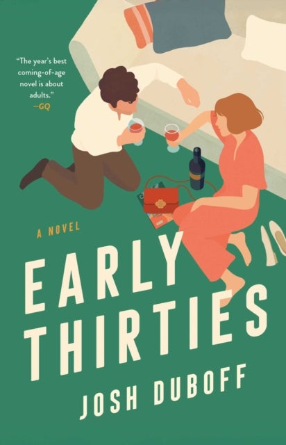 Early Thirties - A Novel