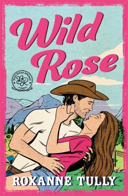 Wild Rose - A BRAND NEW must-read steamy small-town cowboy romance!
