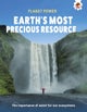 Earth's Most Precious Resource