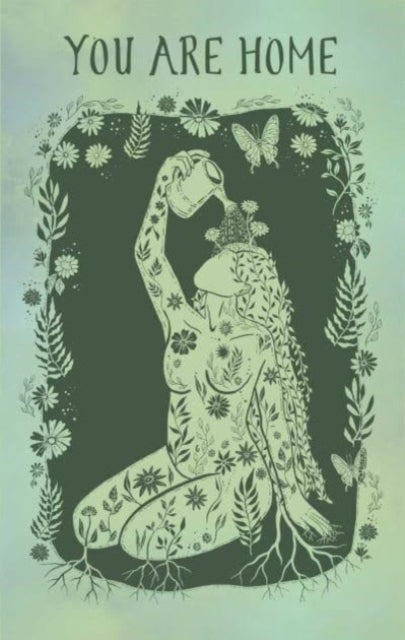 You Are Home Guided Journal - A Transformative Journey Toward Radical Self-Love