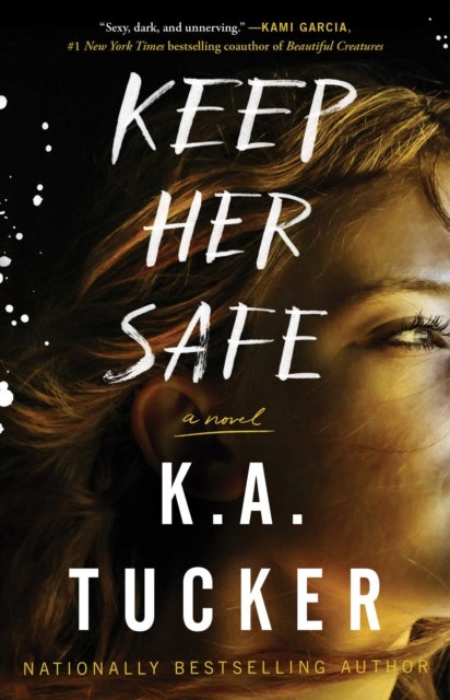 Keep Her Safe - A Novel