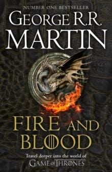 Fire and Blood - The Inspiration for Hbo’s House of the Dragon