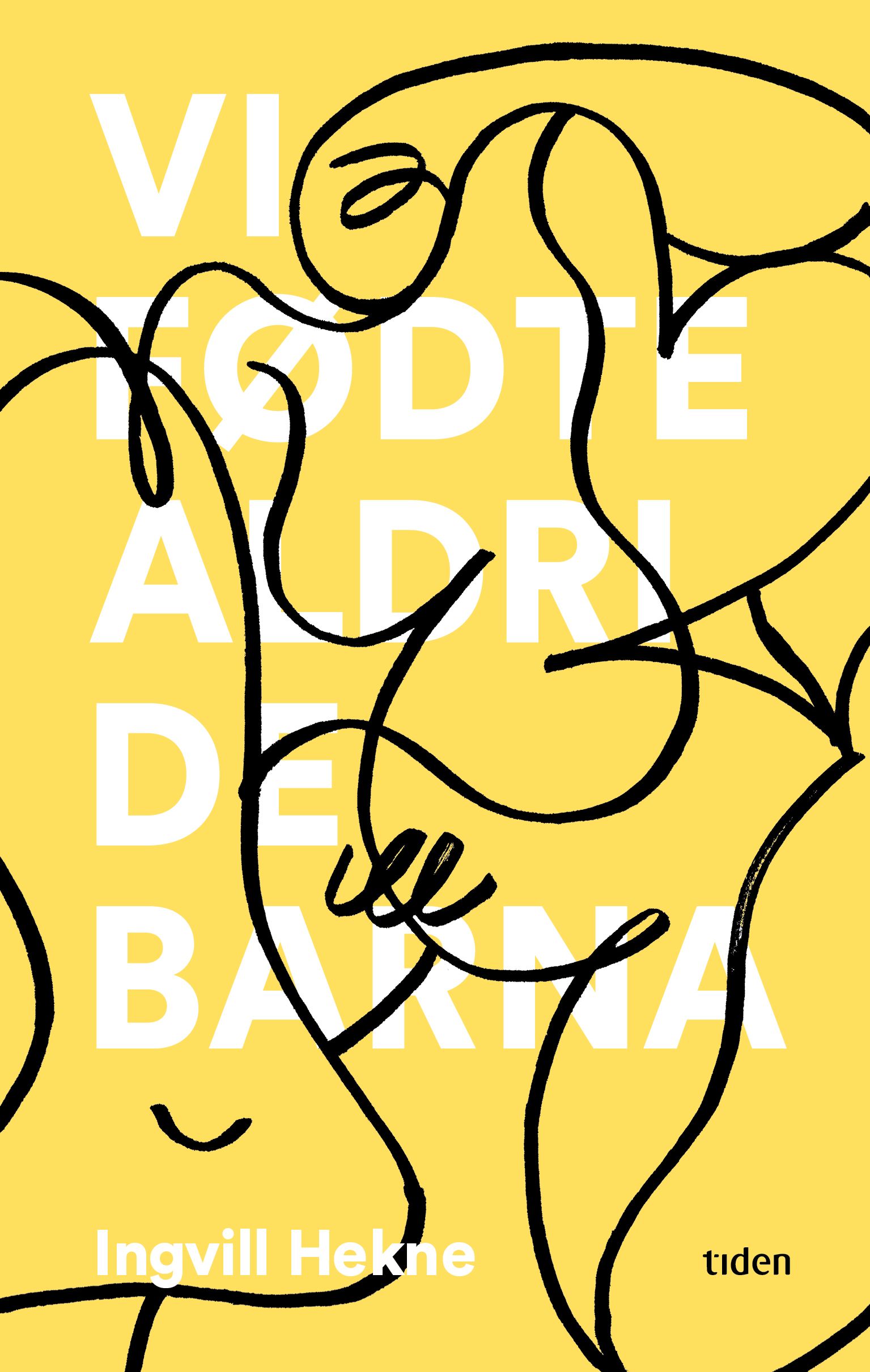 Vi fødte aldri de barna - dikt