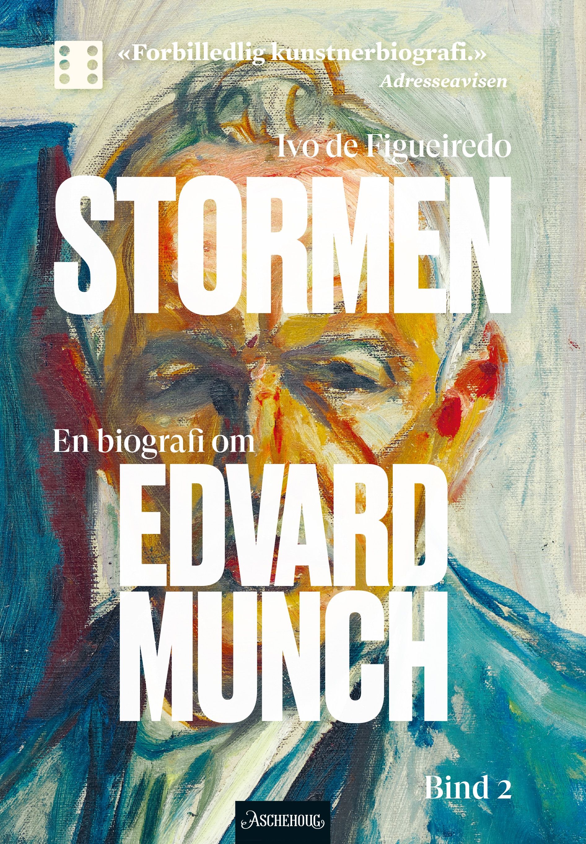 Stormen - Bind 2 : en biografi om Edvard Munch