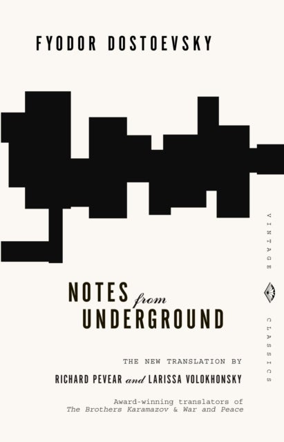 Notes from Underground - Vintage Classics