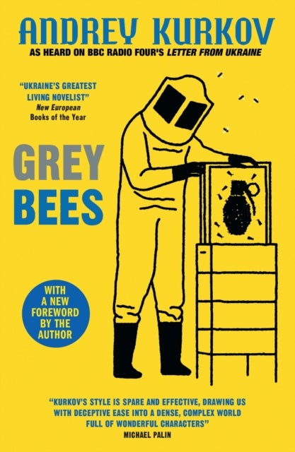 Grey Bees - A captivating, heartwarming story about a gentle beekeeper caught up in the war in Ukraine