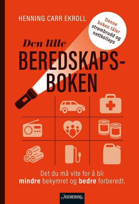 Den lille beredskapsboken - det du må vite for å bli mindre bekymret og bedre forberedt