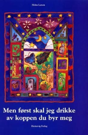 Men først skal jeg drikke av koppen du byr meg
