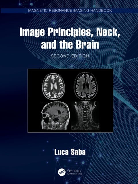 Image Principles, Neck, and the Brain
