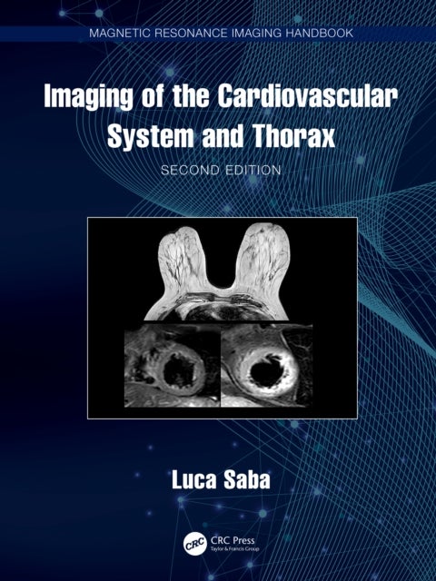 Imaging of the Cardiovascular System and Thorax