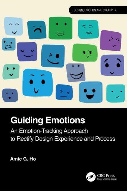 Guiding Emotions - An Emotion-Tracking Approach to Rectify Design Experience and Process