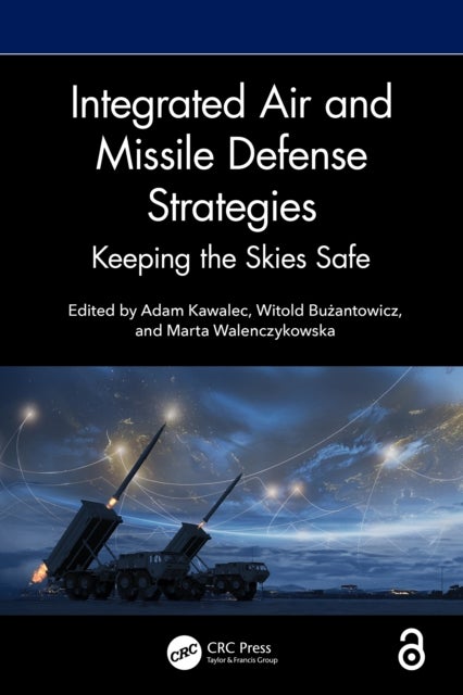 Integrated Air and Missile Defense Strategies - Keeping the Skies Safe