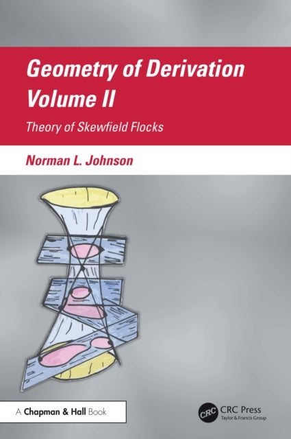 Geometry of Derivation, Volume II - Theory of Skewfield Flocks