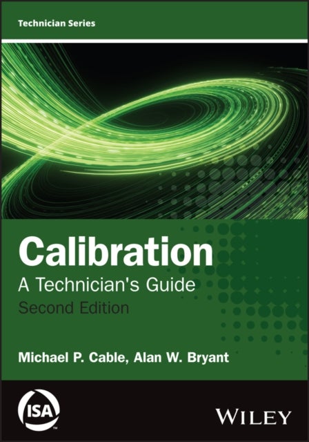 Calibration - A Technician's Guide