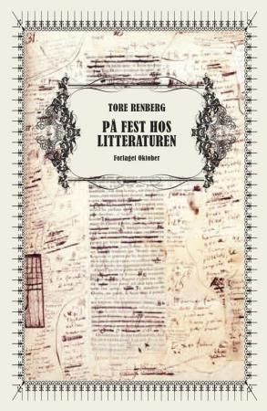 På fest hos litteraturen - Balzac, Lagerlöf, Laxness : tre foredrag