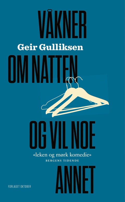 Våkner om natten og vil noe annet - roman