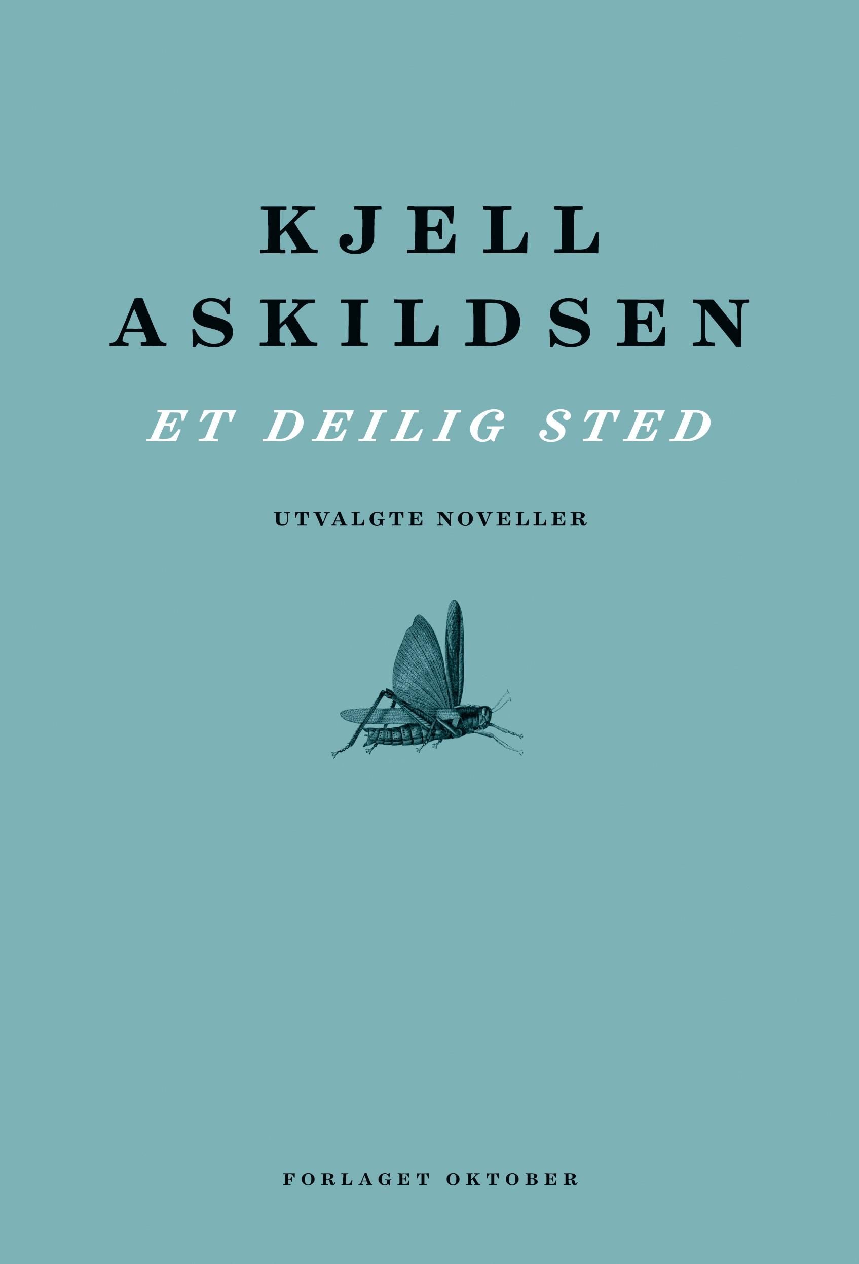 Et deilig sted - utvalgte noveller