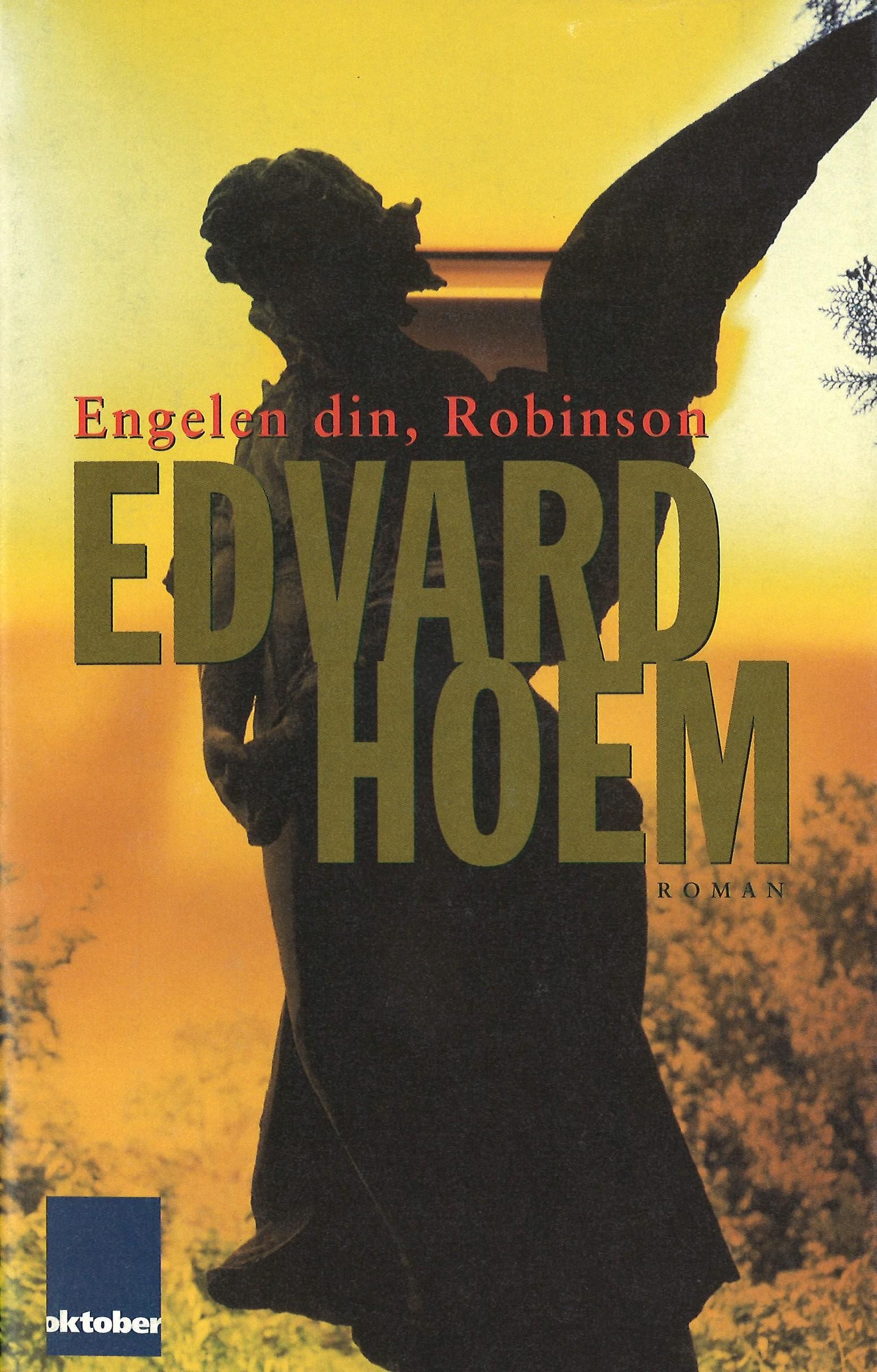 Engelen din, Robinson - roman