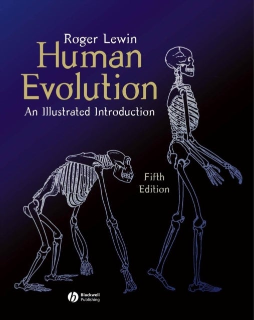 Human Evolution - An Illustrated Introduction