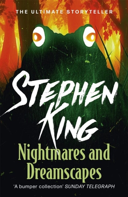 Nightmares and Dreamscapes - A riveting, dark story collection from the No. 1 bestseller