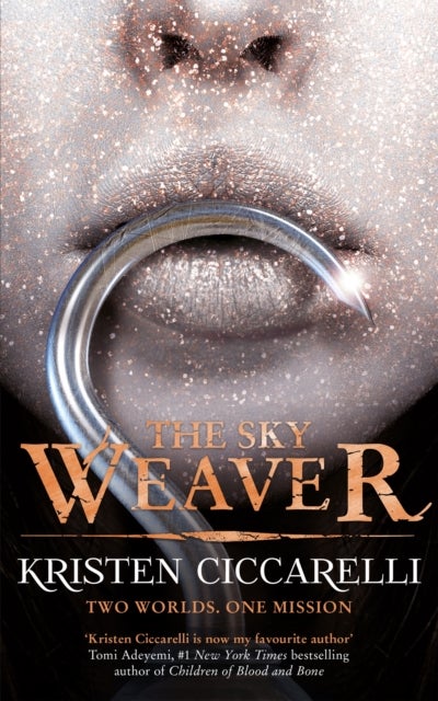 The Sky Weaver - A standalone enemies-to-lovers romantasy set in the world of The Last Namsara from the author of TikTok favourite The Crimson Moth