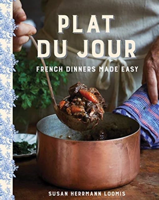 Plat du Jour - French Dinners Made Easy