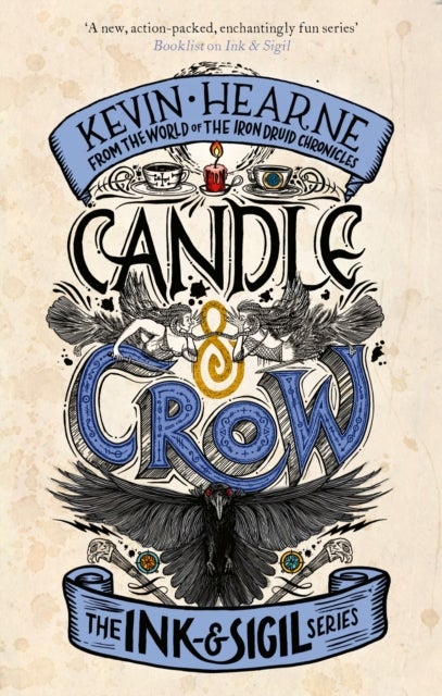 Candle & Crow - Book 3 of the Ink & Sigil series