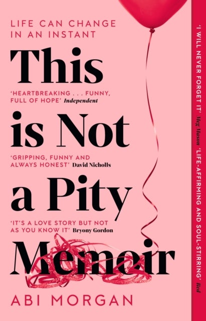 This is Not a Pity Memoir - The heartbreaking and life-affirming bestseller from the creator of ERIC