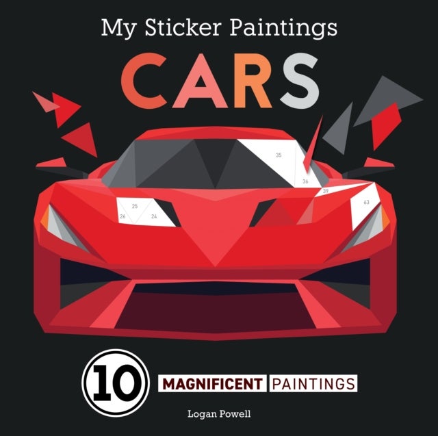 My Sticker Paintings: Cars - 10 Magnificent Paintings