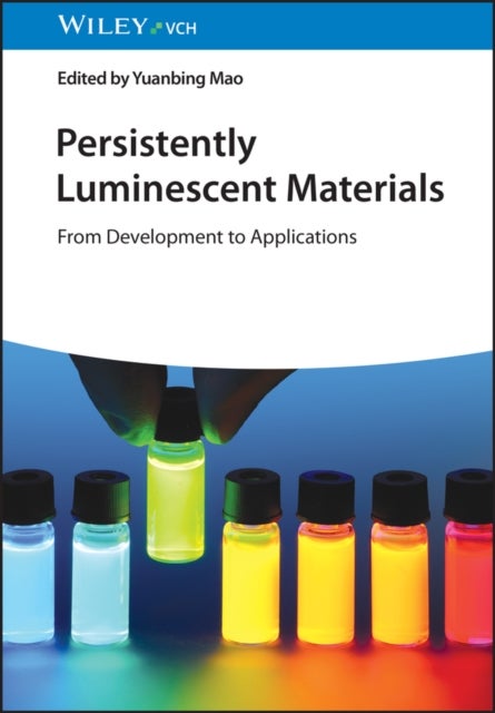 Persistently Luminescent Materials - From Development to Applications