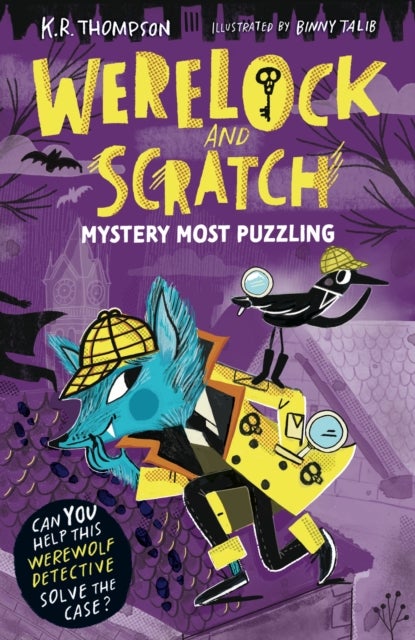 Werelock and Scratch: Mystery Most Puzzling - Book 1: An interactive detective story for kids aged 7–9