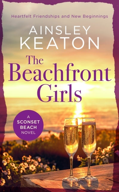 The Beachfront Girls - A Sconset Beach novel