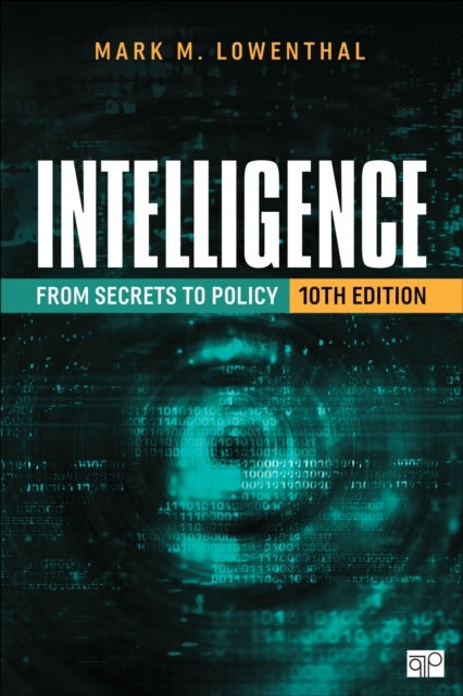 Intelligence - From Secrets to Policy