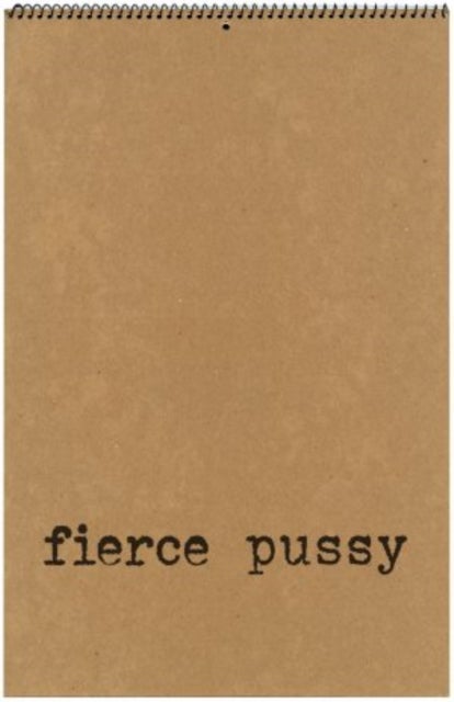 Fierce Pussy