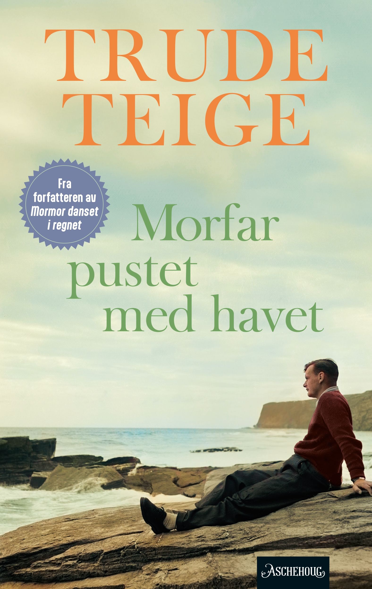 Morfar pustet med havet - roman