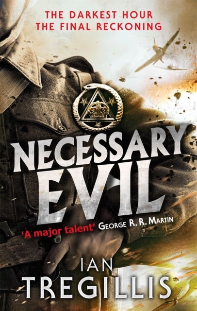 Necessary Evil - British warlocks and German superhuman soldiers collide in this chilling novel of an alternate 20th century