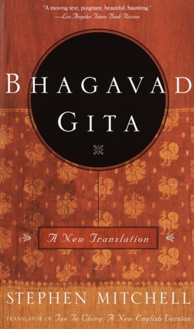Bhagavad Gita - A New Translation