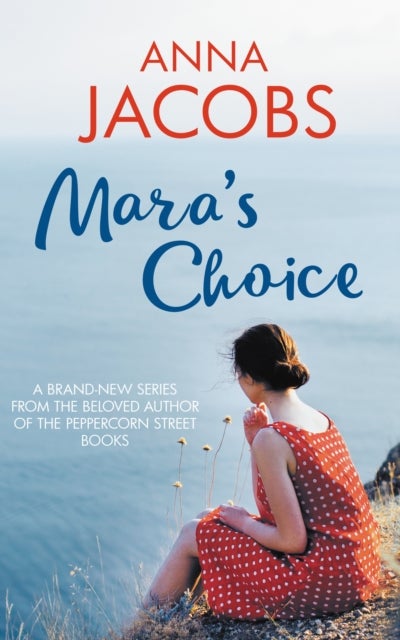 Mara's Choice - The uplifting novel of finding family and finding yourself from the multi-million copy bestselling author