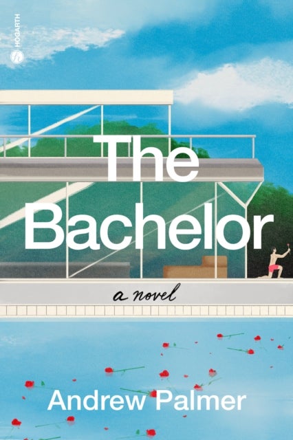 The Bachelor - A Novel