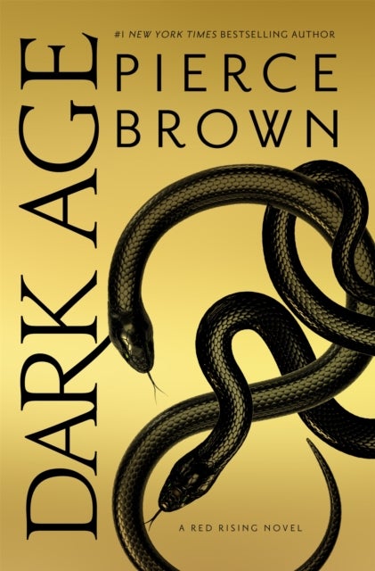 Dark Age - the thrilling fifth book in the globally bestselling dystopian science fiction series RED RISING