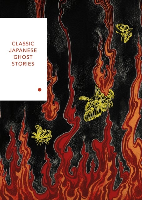 Classic Japanese Ghost Stories - Classic Japanese Ghost Stories