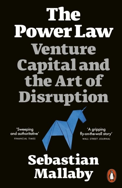 The Power Law - Venture Capital and the Art of Disruption